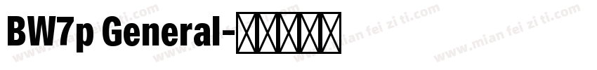 BW7p General字体转换